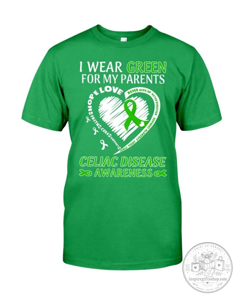 Celiac Disease Awareness Green Ribbon Support For My Parents T-Shirt
